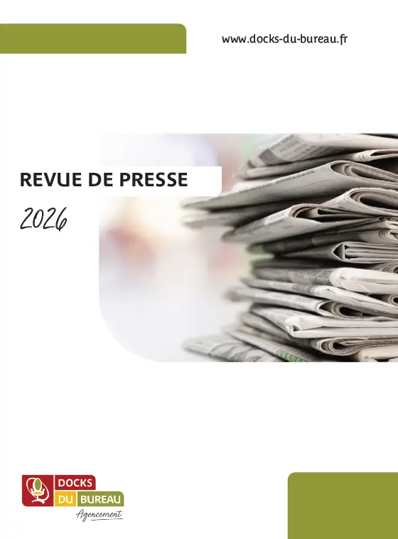 Revue de presse 2026 Docks du Bureau Agencement
