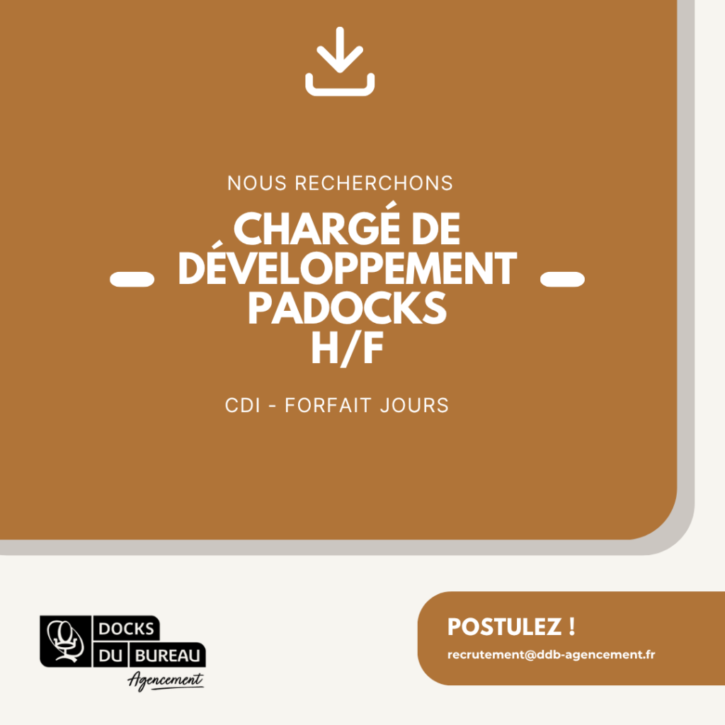 offre emploi docks du bureau agencement - chargé développement Padocks